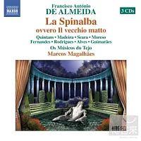 阿爾梅達：喜歌劇「史畢納巴，或瘋狂老人」/ 馬哈耶斯(指揮)塔霍河音樂家古樂團 (3CD)