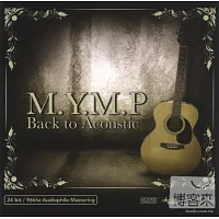 MYMP / Back To Acoustic (HDCD)