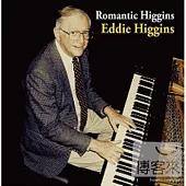 Eddie Higgins - Romantic Higgins