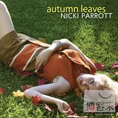 Nicki Parrott-Autumn Leaves