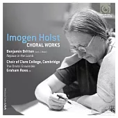 Imogen Holst: Choral Works / Graham Ross