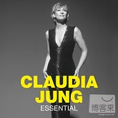 Claudia Jung / Essential