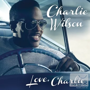 Charlie Wilson / Love, Charlie