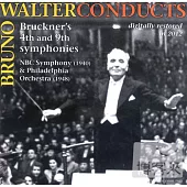 Bruno Walter Conducts Bruckner’s 4th & 9th Symphonies (2CD)