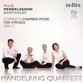 Mendelssohn: Complete Chamber Music for Strings 2