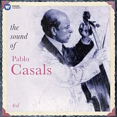 The Sound Of Pablo Casals (4CD)