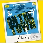 DG First Choice 22 / Leonard Bernstein : On The Town / Michael Tilson Thomas