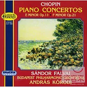 Chopin: Piano Concertos Nos. 1 & 2 / Falvai Sandor, Budapest Filharmonikus Zenekar, Korodi Andras