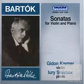 Bartok: Sonatas for Violin and Piano / Gidon Kremer (violin)