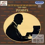 Fifty Years of Hungaroton (1951-2001): Pianists (3CD)