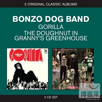 The Bonzo Dog Band / Classic Albums: Gorilla / A Doughnut In Granny’s Greenhouse (2CD)
