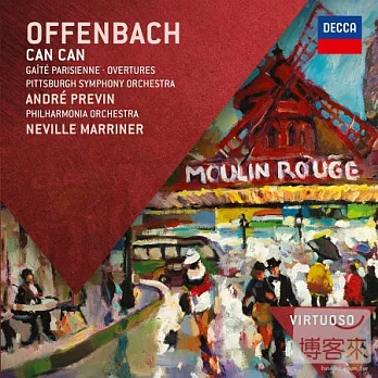 Offenbach: Overtures ． Gaite Parisienne / Andre Previn / Pittsburgh Symphony Orchestra / Neville Marriner