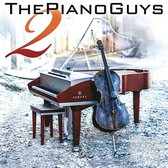 The Piano Guys / The Piano Guys 2