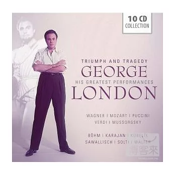 Wallet-Triumph and Tragedy - His Greatest Performances / George London (10CD)