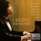 Nobuyuki Tsujii / My Favorite Chopin