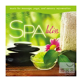 SPA: Bliss / Music for massage, yoga and sensory rejuvenation / David Arkenstone