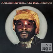 Alphonse Mouzon / The Man Incognito