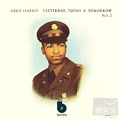 Gene Harris / Yesterday,Today & Tomorrow Volume 2