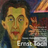 Ernst Toch: Cello Music / Steven Honigberg