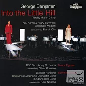 George Benjamin: Chamber Opera ’Into The Little Hill’ / Frank Ollu cond. Ensemble Modern