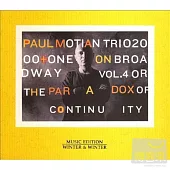 On Broadway, Vol. 4 or the paradox of continuity / Paul Motian