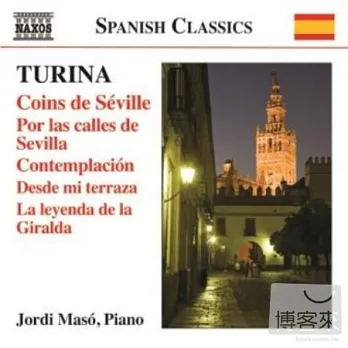 Turina: Piano Music, Vol. 9 - Rincones sevillanos, Por las calles de Sevilla, Contemplacion / Maso