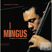 Charles Mingus / Passions Of A Man: The Complete Atlantic Recordings (6CD)