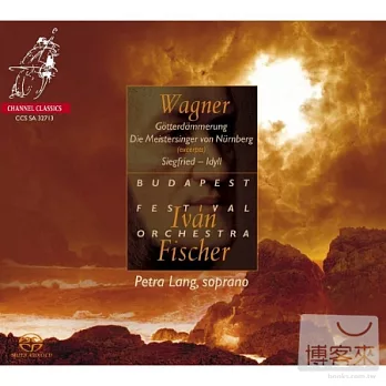Richard Wagner : Auszuge aus Opern / Petra Lang / Ivan Fischer / Budapest Festival Orchestra