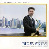 The Harry Allen Quartet / Blue Skies