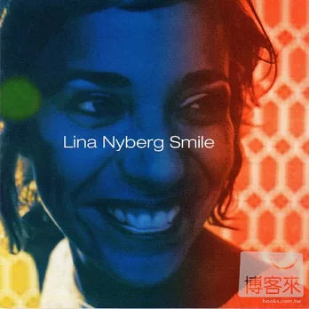 Lina Nyberg / Smile