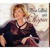 Elfrun Gabriel plays Chopin (3CD)