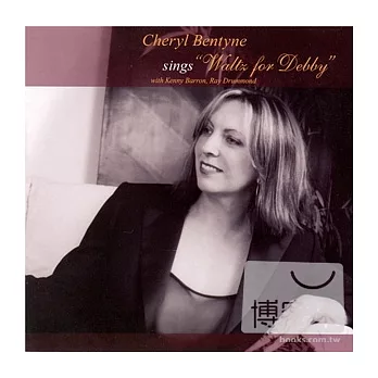 Cheryl Bentyne / Sings Waltz for Debby