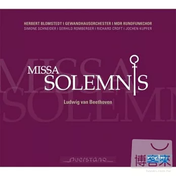 Blomstedt with Gewandhausorchester Leipzig / Beethoven Missa Solemnis