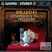 Brahms: Symphony No. 3 in F Major, Op. 90 - Beethoven: Symphony No. 1 in C Major, Op. 21 [Remastered] / Fritz Reiner