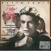 David Bowie narrates Prokofiev’s Peter and the Wolf & The Young Person’s Guide to the Orchestra / Eugene Ormandy