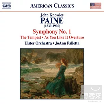Paine: As You Like it Overture, The Tempest, Symphony No. 1 / Falletta, Ulster Orchestra