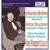 Hans Knappertsbusch with Kolner Rundfunk/Bruckner and Brahms / Knappertsbusch