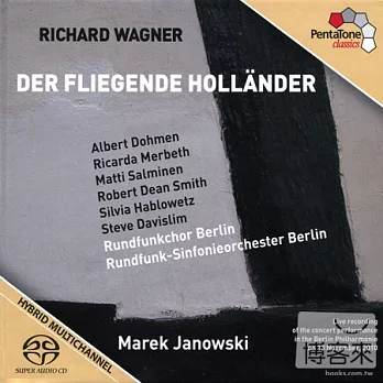 Wagner: Der fliegende Hollander / Marek Janowski & Radio Symphony Orchestra Berlin (2SACD)