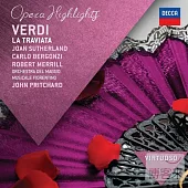 Verdi: La Traviata - Highlights / Sutherland / Bergonzi / Merrill / Pritchard / Orchestra del Maggio Musicale Fiorentino