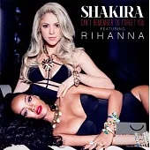 Shakira / Can’T Remember To Forget You
