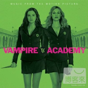 O.S.T / Vampire Academy