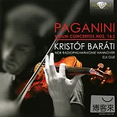 Paganini: Violin Concertos No.1 & No.2 / Kristof Barati