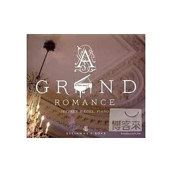 A Grand Romance / Jeffrey Biegel