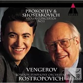 Prokofiev: Violin Concerto No.1, Shostakovich: Violin Concerto No.1 / Maxim Vengerov