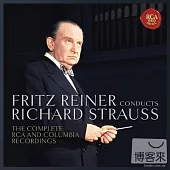 Fritz Reiner Conducts Richard Strauss - The Complete RCA and Columbia Recordings / Fritz Reiner (11CD)