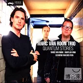 Marc van Roon Trio / Quantum Stories (SACD)