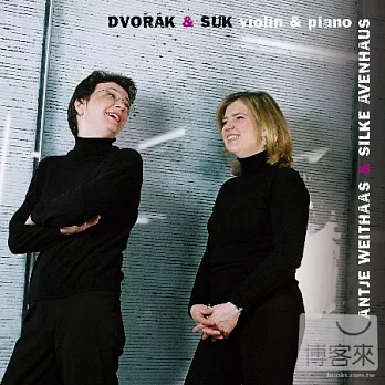 Dvorak and Suk / violin sonata / Antje Weithaas, Silke Avenhaus