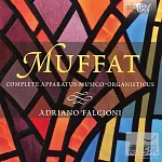 Georg Muffat: Complete Apparatus Musico-Organisticus / Adriano Falcioni (2CD)