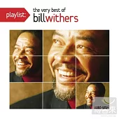 Bill Withers / Playlist: The Very Best Of Bill Withers