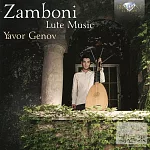 Giovanni Zamboni: Lute Music / Yavor Genov